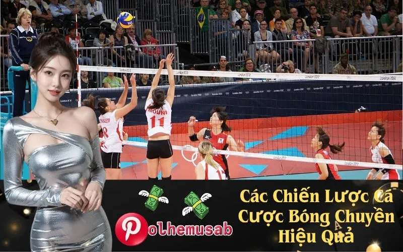 Các Chiến Lược Cá Cược Bóng Chuyền Hiệu Quả