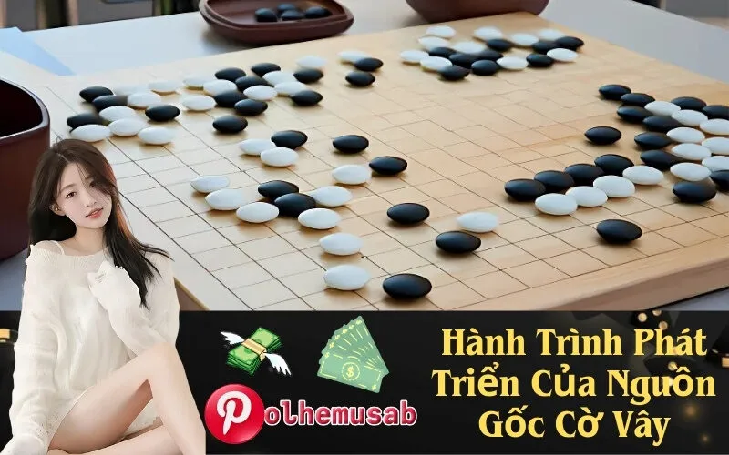 Hành Trình Phát Triển Của Nguồn Gốc Cờ Vây